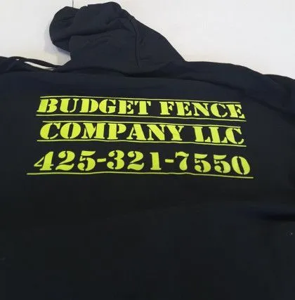 Black hoodie with "BUDGET FENCE COMPANY LLC 425-321-7550" printed in yellow text on the back.